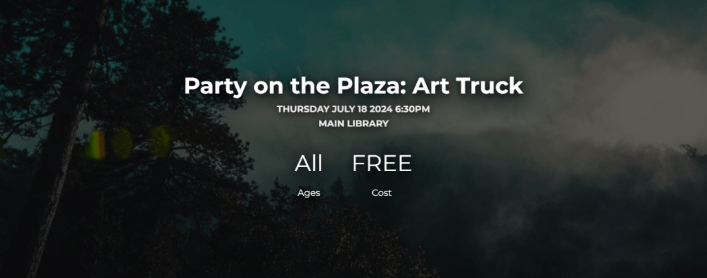 Party on the Plaza – Art&nbsp;Truck!